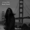 Madd Daniel - A Lost Girl - Single